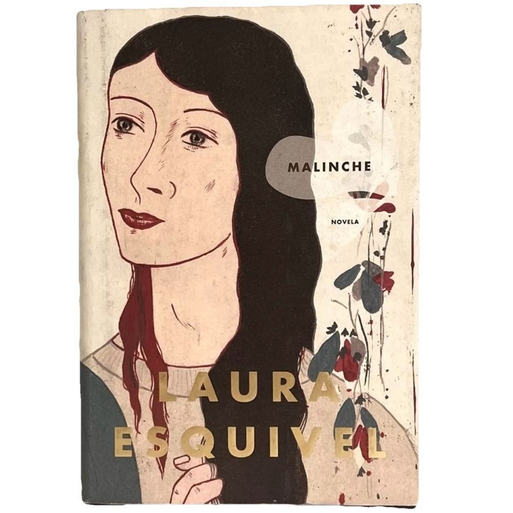 Malinche A Novel Spanish Hardcover Laura Esquivel‎ Mexican Literature Fiction